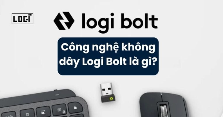 Công nghệ Logi Bolt là gì?
